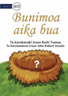 bokomslag The Missing Eggs - Bunimoa aika bua (Te Kiribati)