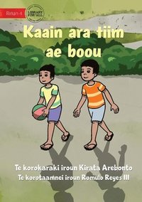 bokomslag Our New Team Member - Kaain ara tiim ae boou (Te Kiribati)
