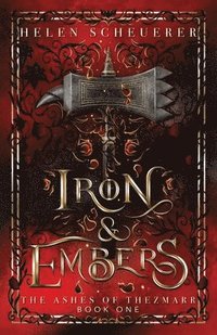 bokomslag Iron & Embers: An epic fantasy romance