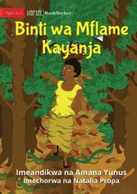 bokomslag King Kayanja and his Daughter - Binti wa Mflame Kayanja