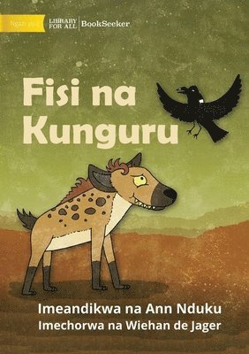 Hyena and Raven - Fisi na Kunguru 1