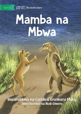 Crocodile And Dog - Mamba na Mbwa 1