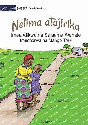 Nelima will get rich - Nelima atajirika 1