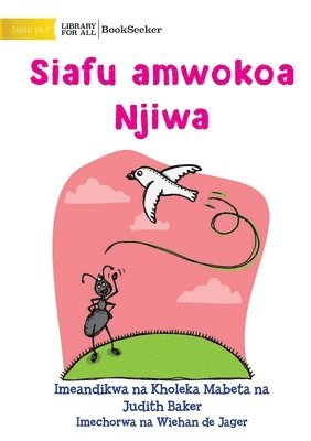How Ant Saved Dove - Siafu amwokoa Njiwa 1