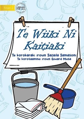 A Week of Cleaning - Te Wiiki Ni Kaitiaki (Te Kiribati) 1