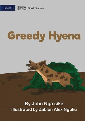 Greedy Hyena 1