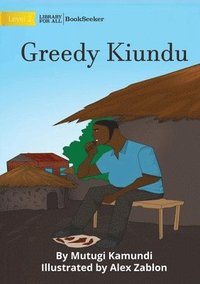 bokomslag Greedy Kiundu