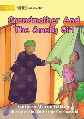 Grandmother And The Smelly Girl 1