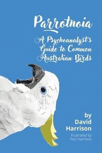 bokomslag Parrotnoia