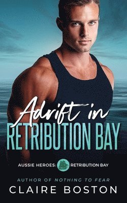 Adrift in Retribution Bay 1