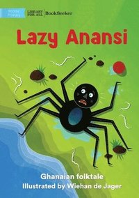 bokomslag Lazy Anansi