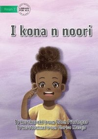 bokomslag I Can See - I kona n noori (Te Kiribati)