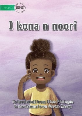 bokomslag I Can See - I kona n noori (Te Kiribati)