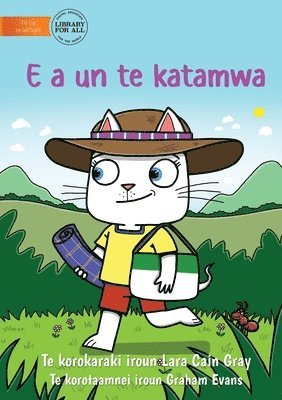 Lara Cain Gray - The Cat Gets Mad - E a un te katamwa (Te Kiribati), Häftad
