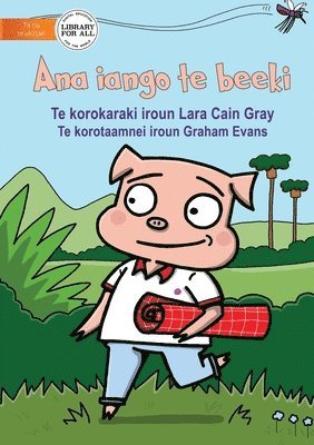 bokomslag Pig's Idea - Ana iango te beeki (Te Kiribati)