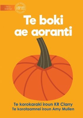 The Orange Book - Te boki ae aoranti (Te Kiribati) 1