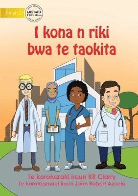 Kr Clarry - I Can Be A Doctor - I kona n riki bwa te taokita (Te Kiribati), Häftad