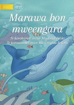 Ocean Our Home - Marawa bon mweengara (Te Kiribati)
