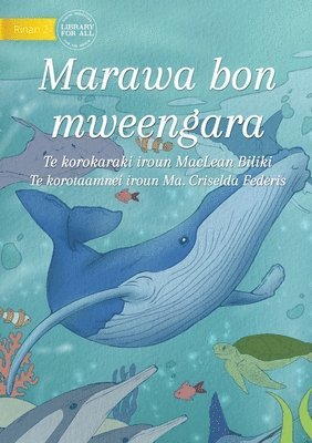 The Ocean Our Home - Marawa bon mweengara (Te Kiribati) 1