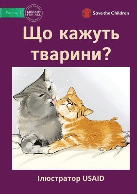 Library For All - Що кажуть тварини? - What Do Animals Say?, Häftad