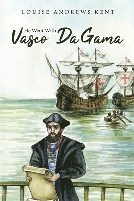 bokomslag He Went With Vasco Da Gama