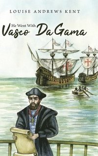 bokomslag He Went With Vasco Da Gama
