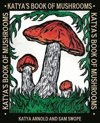 bokomslag Katya's Book of Mushrooms