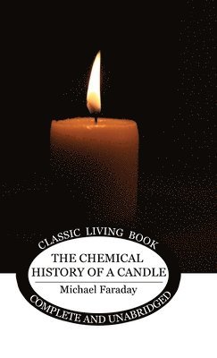 bokomslag The Chemical History of a Candle