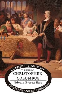 bokomslag The Life of Christopher Columbus