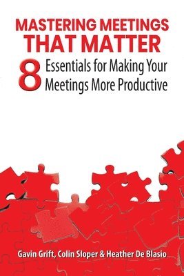 Mastering Meetings That Matter 1