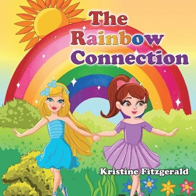 The Rainbow Connection 1