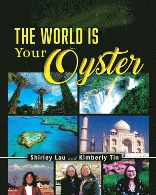 World is Your Oyster 1