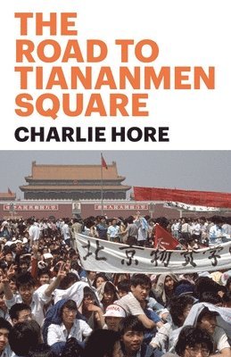 bokomslag Road to Tiananmen Square