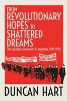 Duncan Hart - From Revolutionary Hopes to Shattered Dreams, Häftad. Tillgänglighet: Lägg i varukorg