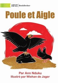 bokomslag Hen and Eagle - Poule et Aigle