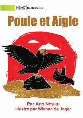 Hen and Eagle - Poule et Aigle 1
