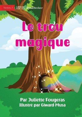 bokomslag Magical Hole - Le trou magique