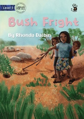 Bush Fright - Our Yarning 1