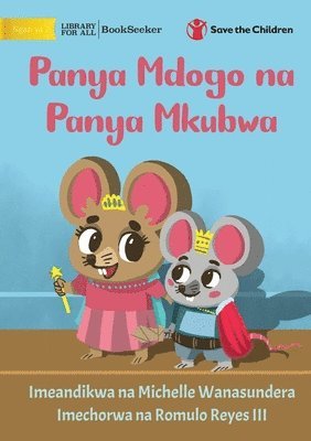 Little Mouse and the Big Mice - Panya Mdogo na Panya Mkubwa 1