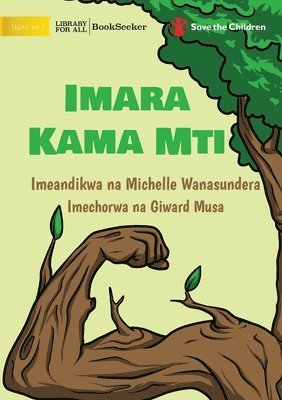 bokomslag Strong Like A Tree - Imara Kama Mti