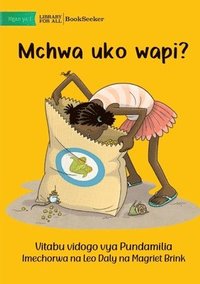 bokomslag Where Are the Ants? - Mchwa uko wapi?