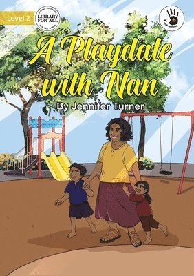 Jennifer Turner - Playdate with Nan - Our Yarning, Häftad
