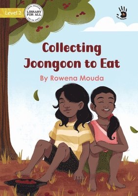 Collecting Joongoon to Eat - Our Yarning 1