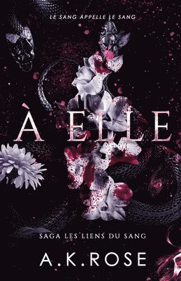 A K Rose - À Elle, Häftad