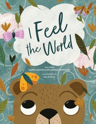 Zanni Louise, Ameika Johnson - I Feel the World   Paperback, Häftad