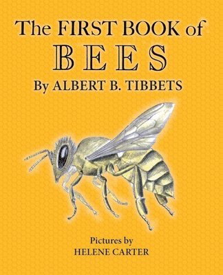 The First Book of Bees 1