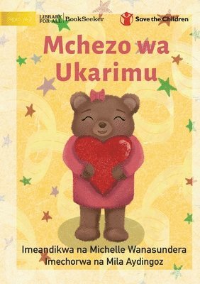 bokomslag The Kindness Game - Mchezo wa Ukarimu