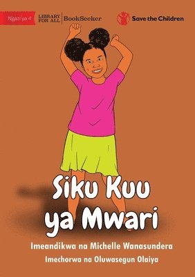 Misha's Big Day - Siku Kuu ya Mwari 1