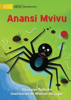 Lazy Anansi - Anansi Mvivu 1