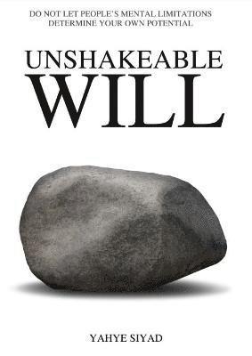 bokomslag Unshakeable Will